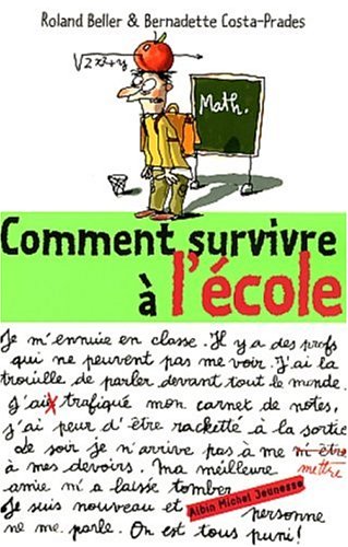 Comment survivre à l'école ?