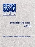 Healthy People 2010 (2 Volume Set)