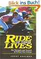 Ride of Their Lives: The Triumphs and Turmoil of Today's Top Jockeys