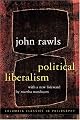 Political Liberalism (Columbia Classics in Philosophy)