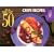 The Best 50 Crepe Recipes (Best 50 Series)
