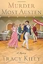 Murder Most Austen: A Mystery (Elizabeth Parker Mysteries)