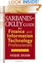 Sarbanes-Oxley Guide for Finance and Information Technology Professionals