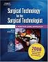 Surgical Technology for the Surgical Technologist: A Positive Care Approach