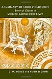 A summary of stoic philosophy : Zeno of Citium in Diogenes Laertius