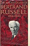 The Autobiography of Bertrand Russell. 1914-1944