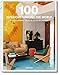 100 Interiors Around the World: So wohnt die welt - Un tour du monde des interieurs