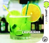 Pure Brazil: Caipirinha uncategorized 10 Brazilian drinks as cool as caipirinha
