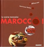 Marocc� ! : La cuisine marocaine