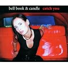 Catch you (incl. 4 versions, 2001)