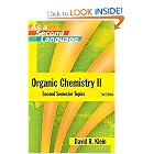 Organic Chemistry II as a Second Language: Second Semester Topics by David M. Klein