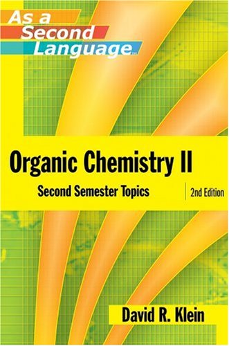 Textbook - Organic Chemistry II as a Second Language: Second Semester Topics