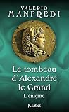 Le tombeau d'Alexandre le Grand