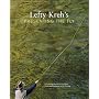Lefty Kreh's Presenting the Fly: A Practical Guide to the Most Important Element of Fly Fishing