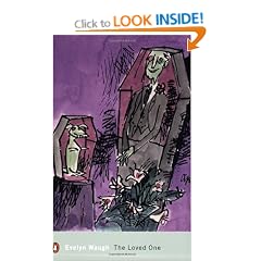 The Loved One: An Anglo-American Tragedy (Penguin Modern Classics)
