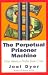 Perpetual Prisoner Machine: How America Profits From Crime