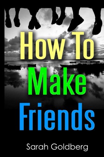 How To Make Friends