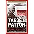 Target Patton: The Plot to Assassinate General George S. Patton (World War II Collection)
