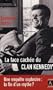 La face cach�e du clan Kennedy