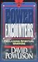 Power Encounters:  Reclaiming Spiritual Warfare (Hourglass Books)