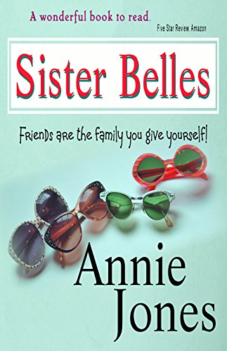 Sister Belles (Belles Will Be Belles, Book 1)