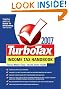 The TurboTax 2007 Income Tax Handbook: The Complete Guide to Tax Breaks, Deductions, and Money-Saving Tax Tips (TurboTax Income Tax Handbook: Taxes Made Easy, Taxes Done Right)