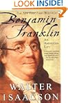 Benjamin Franklin: An American Life