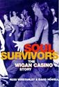 Soul Survivors: Wigan Casino Story