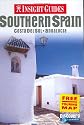 Insight Guides Southern Spain: Costa Del Sol, Andalucia