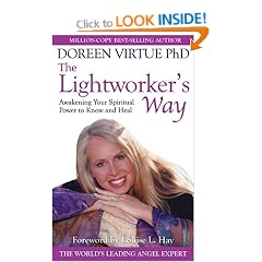 The Lightworker's Way: Awakening Your Spiritual Power to Know and Heal