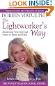 The Lightworker's Way: Awakening Your Spiritual Power to Know and Heal