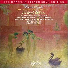 Faur�: The Complete Songs, Vol. 1