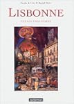 Lisbonne : Voyage imaginaire