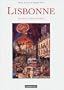 Lisbonne : Voyage imaginaire