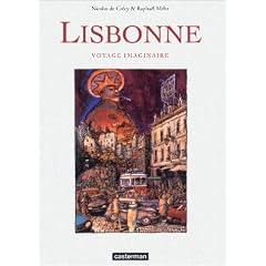 Lisbonne : Voyage imaginaire