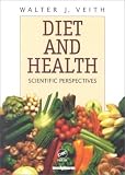 Diet and Health: Scientific Perspectives