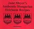 June Meyer's Authentic Hungarian Heirloom Recipes