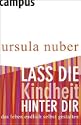 Lass die Kindheit hinter dir
