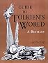 Guide to Tolkien's World: A Bestiary Guide to Tolkien's World: A Bestiary