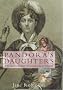 Pandora's Daughters: The Lives and Work of History's Career Women