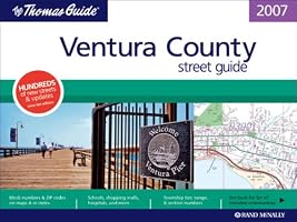Thomas Guide 2007 Ventura County, California (Ventura County, California Street Guide)