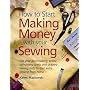 How to Start Making Money With Your Sewing