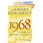 1968: The Year That Rocked the World