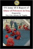 US Army Report of Abuse of Prisoners In Iraq