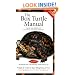 The Box Turtle Manual (Herpetocultual Library)