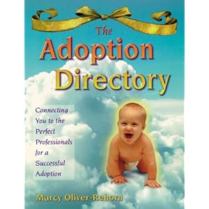 The Adoption Directory Marcy Oliver-Rehorn, Lightbourne Images and Carol Keefer