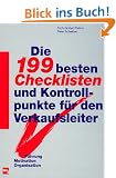 Die 199 besten Checklisten und Kontrollpunkte f�r den Verkaufsleiter