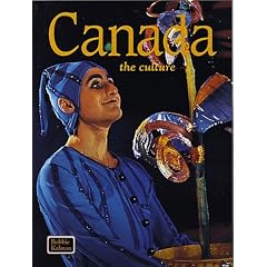 Canada: Culture (Lands, Peoples & Cultures)