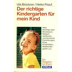 Der richtige Kindergarten f�r mein Kind