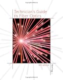 Technician's Guide to Fiber Optics, 4E